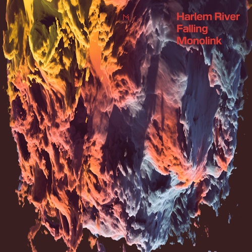 Monolink - Harlem River - Falling [4251888718716]
